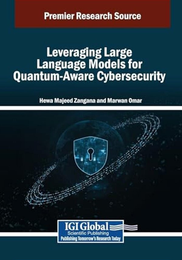 Leveraging Large Language Models For Quantum-Aware Cybersecurity-..