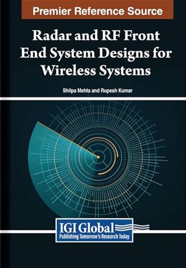 Radar And Rf Front End System Designs For Wireless Systems-..