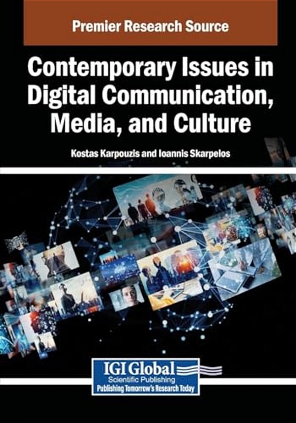 Contemporary Issues In Digital Communication, Media, And Culture-..