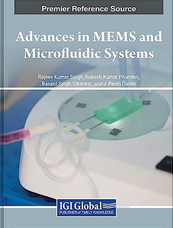 Advances In Mems And Microfluidic Systems-..