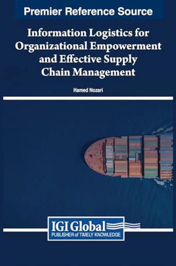 Information Logistics For Organizational Empowerment And Effective Supply Chain Management-..