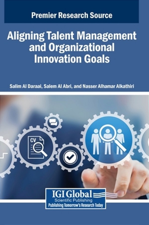 Aligning Talent Management And Organizational Innovation Goals-..