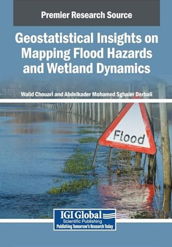 Geostatistical Insights On Mapping Flood Hazards And Wetland Dynamics-..