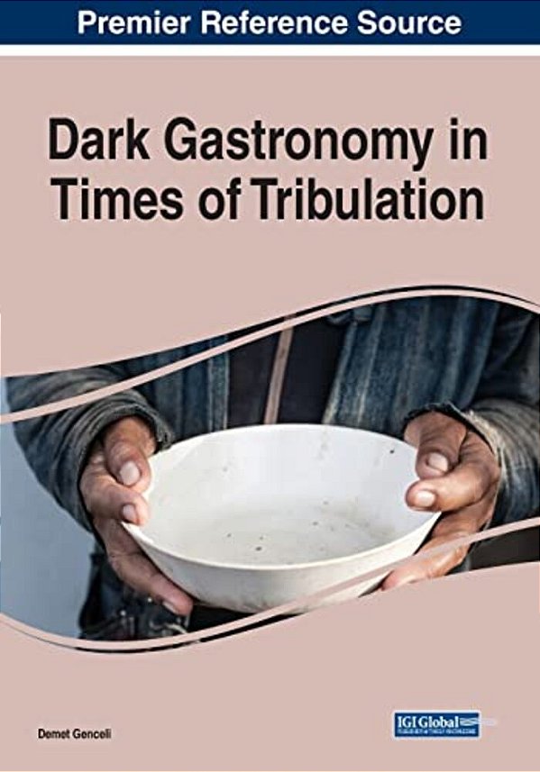 Dark Gastronomy In Times Of Tribulation-..