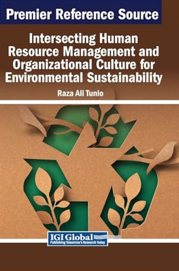 Intersecting Human Resource Management And Organizational Culture For Environmental Sustainability-..