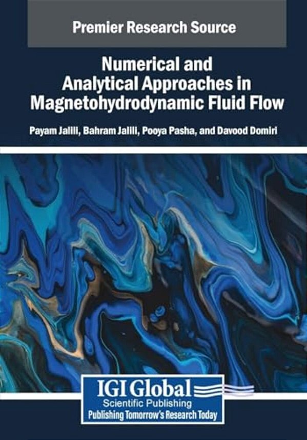 Numerical And Analytical Approaches In Magnetohydrodynamic Fluid Flow-..