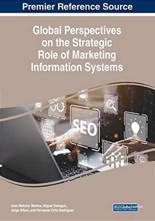 Global Perspectives On The Strategic Role Of Marketing Information Systems-..
