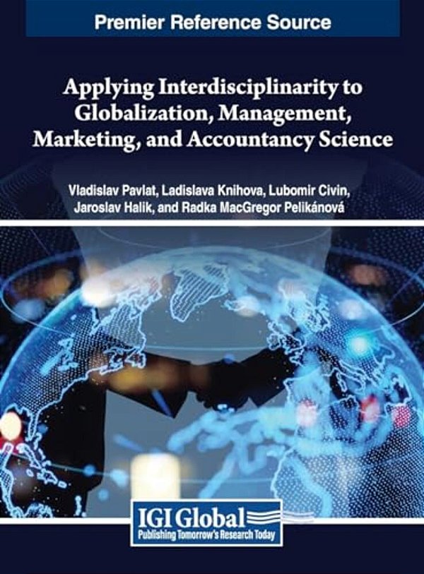 Applying Interdisciplinarity To Globalization, Management, Marketing, And Accountancy Science-..