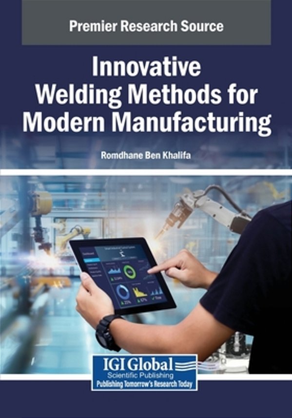 Innovative Welding Methods For Modern Manufacturing-..