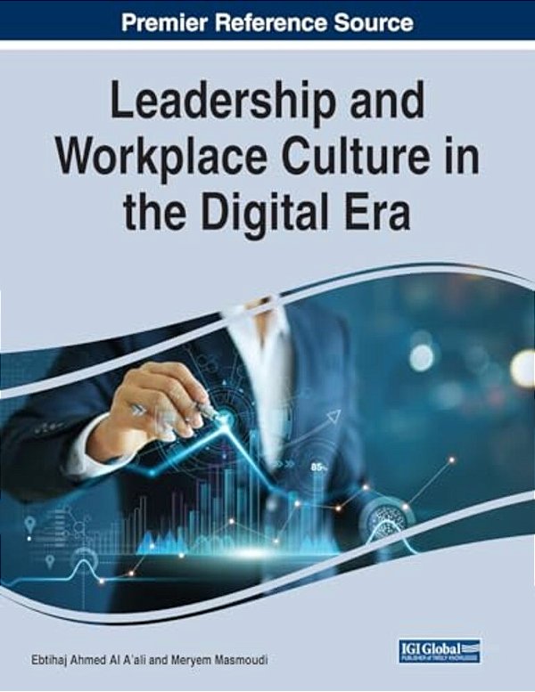Leadership And Workplace Culture In The Digital Era-..