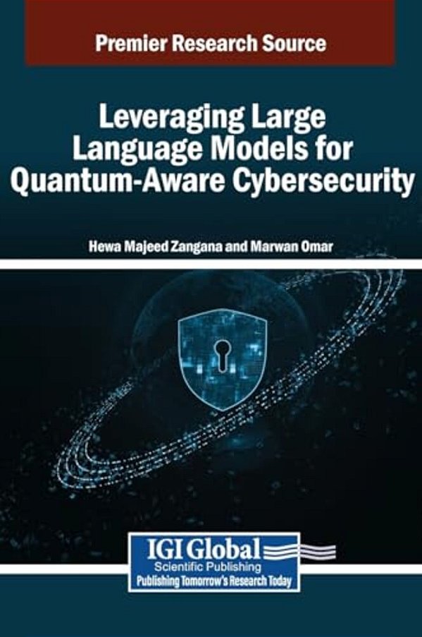 Leveraging Large Language Models For Quantum-Aware Cybersecurity-..