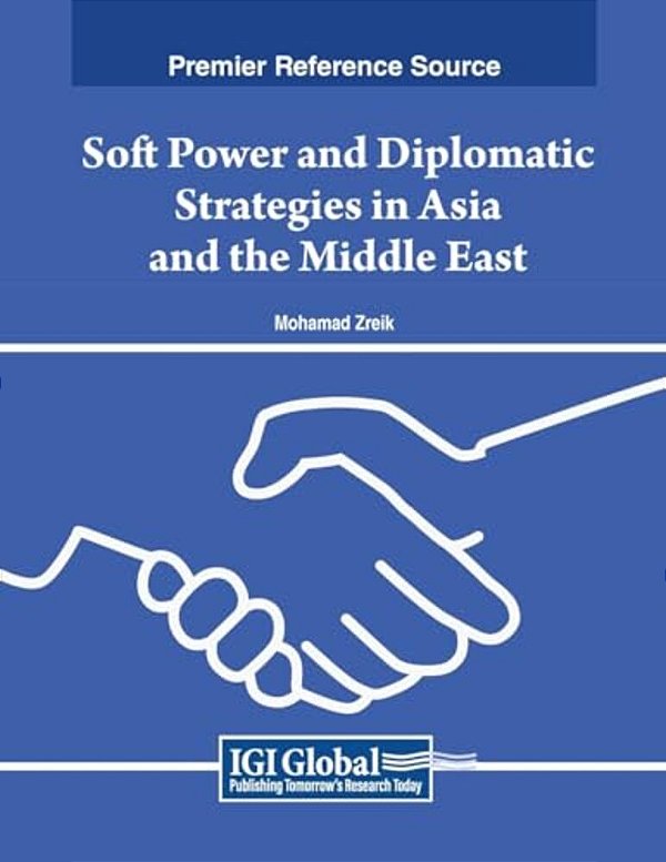 Soft Power And Diplomatic Strategies In Asia And The Middle East-..