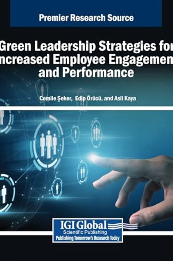 Green Leadership Strategies For Increased Employee Engagement And Performance-..