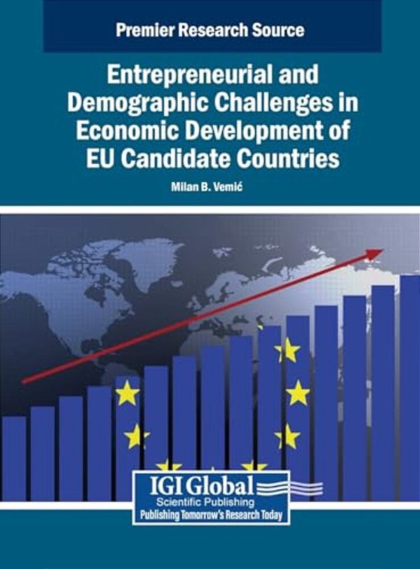 Entrepreneurial And Demographic Challenges In Economic Development Of Eu Candidate Countries-..