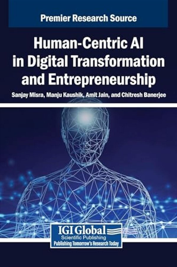 Human-Centric Ai In Digital Transformation And Entrepreneurship-..