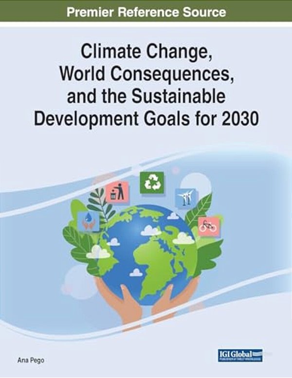 Climate Change, World Consequences, And The Sustainable Development Goals For 2030-..