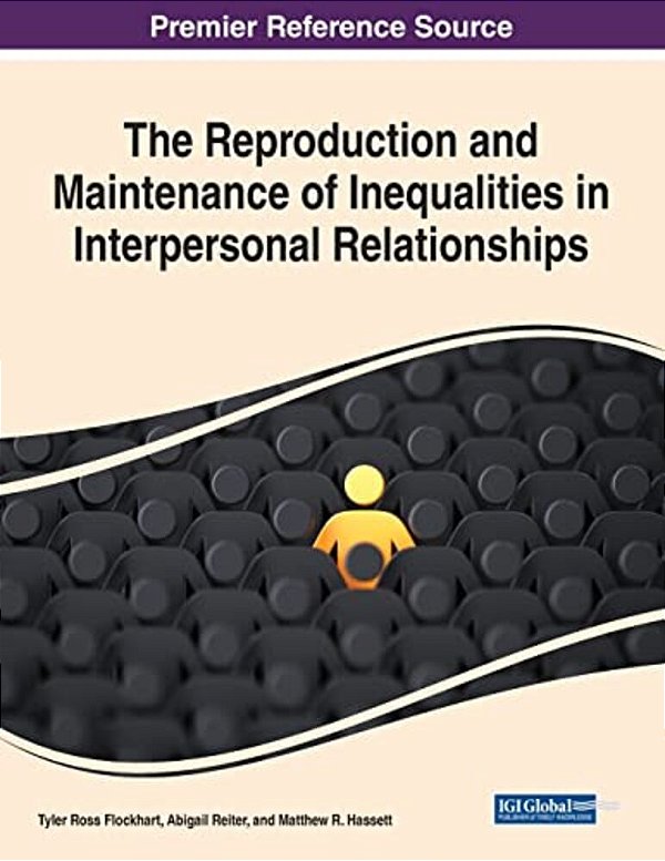 The Reproduction And Maintenance Of Inequalities In Interpersonal Relationships-..