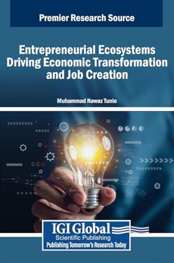 Entrepreneurial Ecosystems Driving Economic Transformation And Job Creation-..