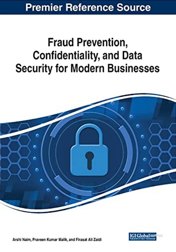 Fraud Prevention, Confidentiality, And Data Security For Modern Businesses-..