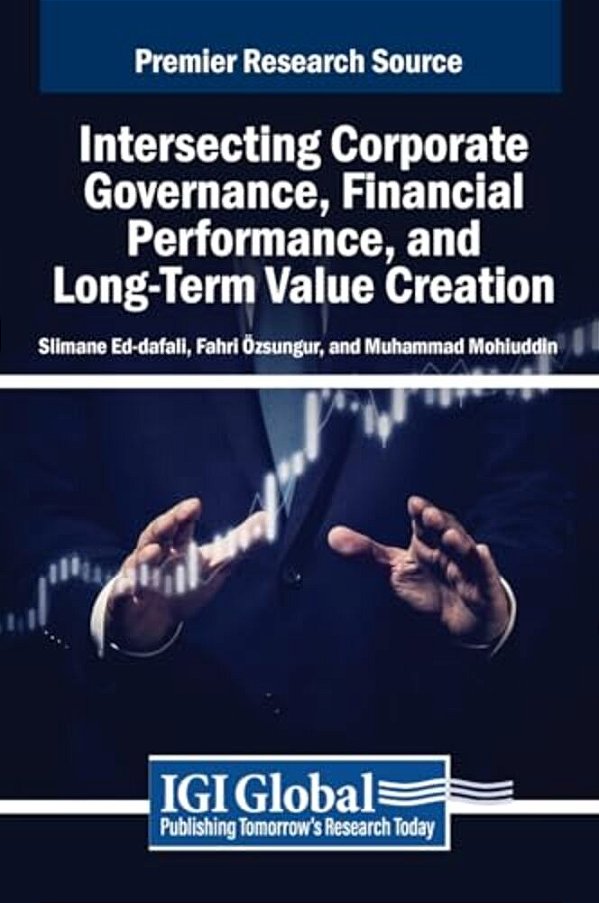 Intersecting Corporate Governance, Financial Performance, And Long-Term Value Creation-..