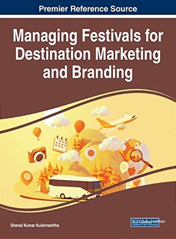 Managing Festivals For Destination Marketing And Branding-..