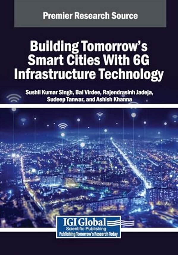 Building Tomorrow's Smart Cities With 6G Infrastructure Technology-..