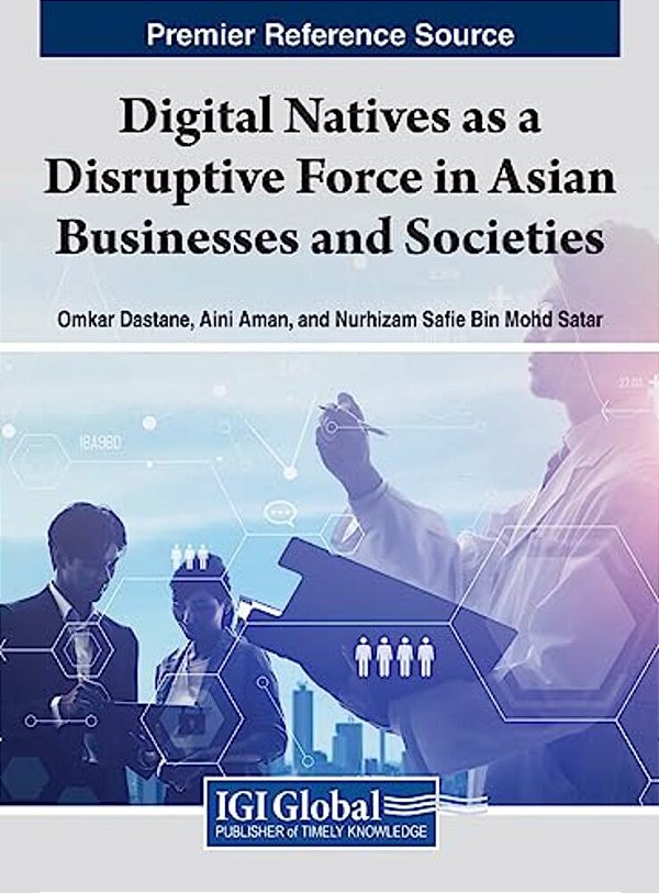 Digital Natives As A Disruptive Force In Asian Businesses And Societies-..