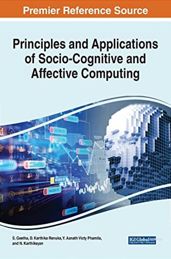 Principles And Applications Of Socio-Cognitive And Affective Computing-..