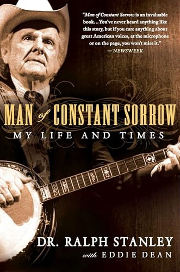 Man Of Constant Sorrow: My Life And Times-..