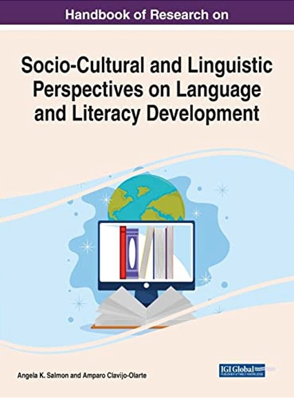 Handbook Of Research On Socio-Cultural And Linguistic Perspectives On Language And Literacy Development-..