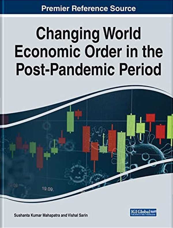 Changing World Economic Order In The Post-Pandemic Period-..
