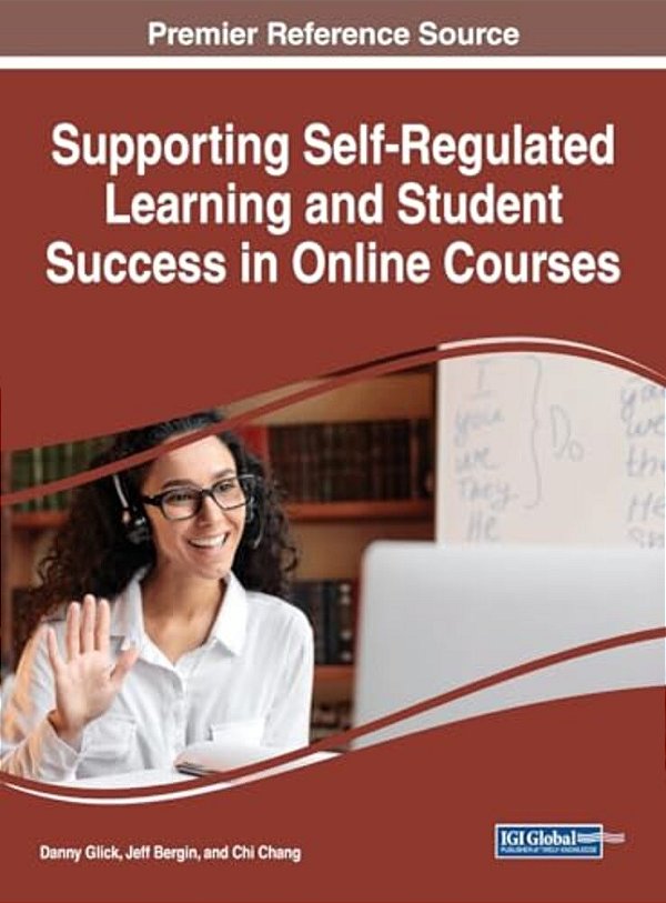 Supporting Self-Regulated Learning And Student Success In Online Courses-..