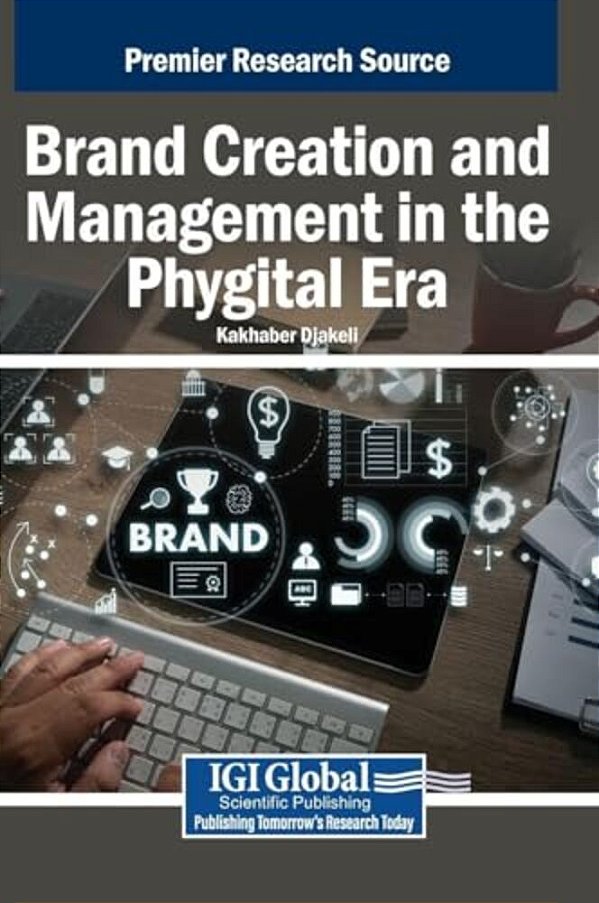 Brand Creation And Management In The Phygital Era-..