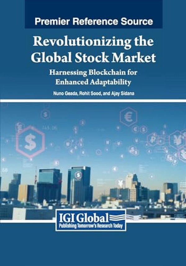 Revolutionizing The Global Stock Market: Harnessing Blockchain For Enhanced Adaptability-..