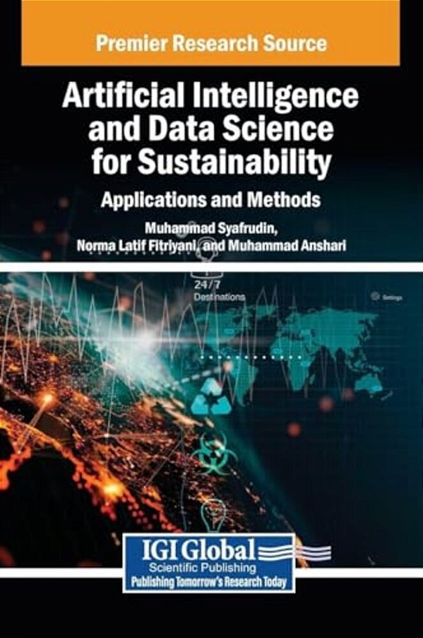 Artificial Intelligence And Data Science For Sustainability: Applications And Methods-..
