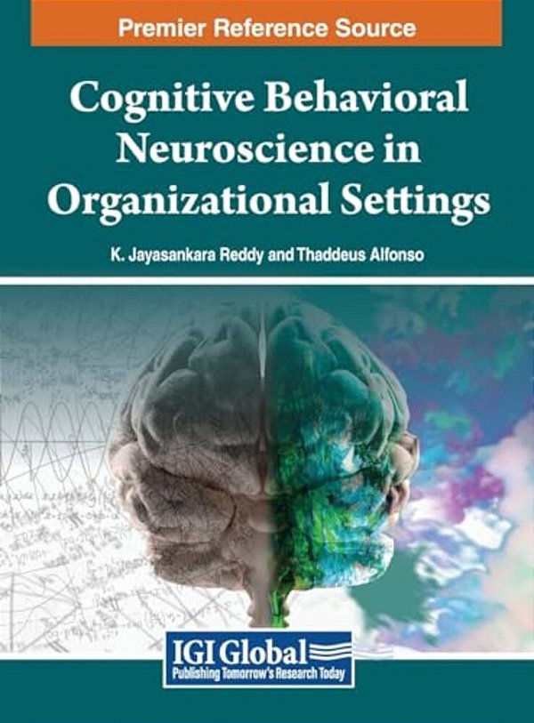 Cognitive Behavioral Neuroscience In Organizational Settings-..