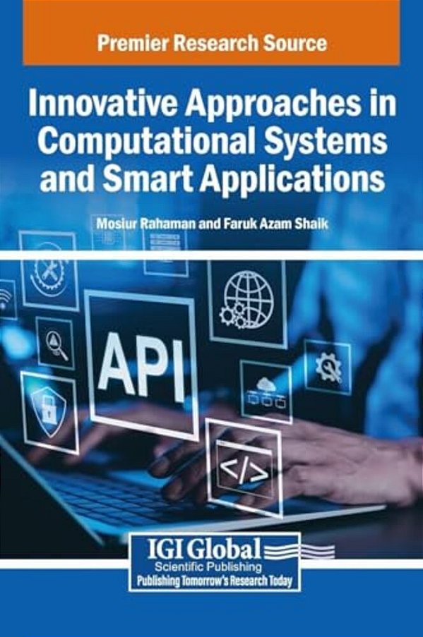 Innovative Approaches In Computational Systems And Smart Applications-..