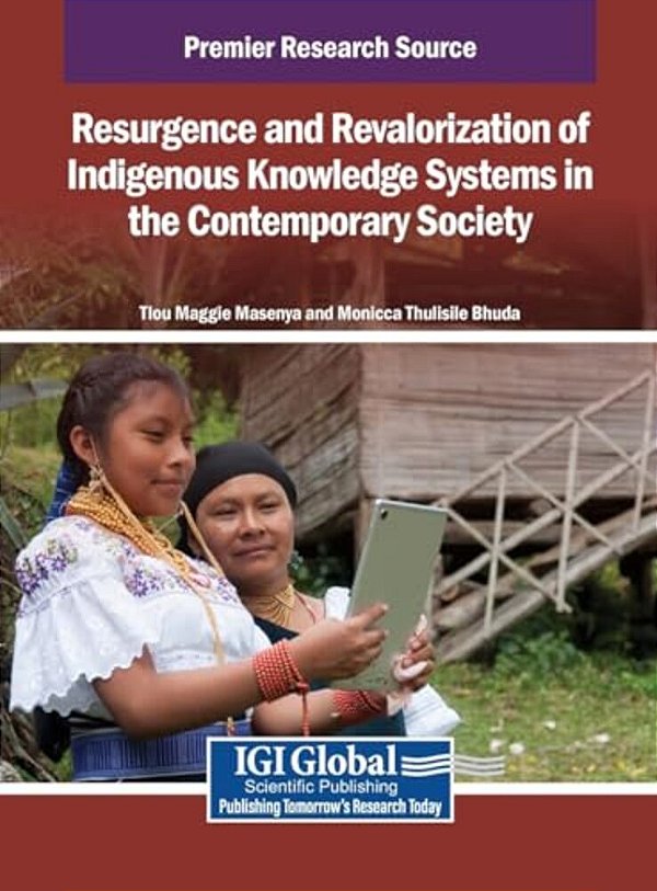 Resurgence And Revalorization Of Indigenous Knowledge Systems In The Contemporary Society-..