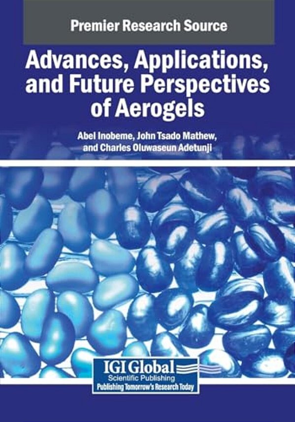 Advances, Applications, And Future Perspectives Of Aerogels-..