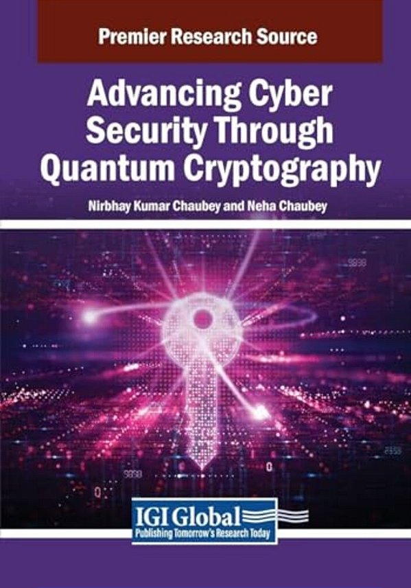Advancing Cyber Security Through Quantum Cryptography-..