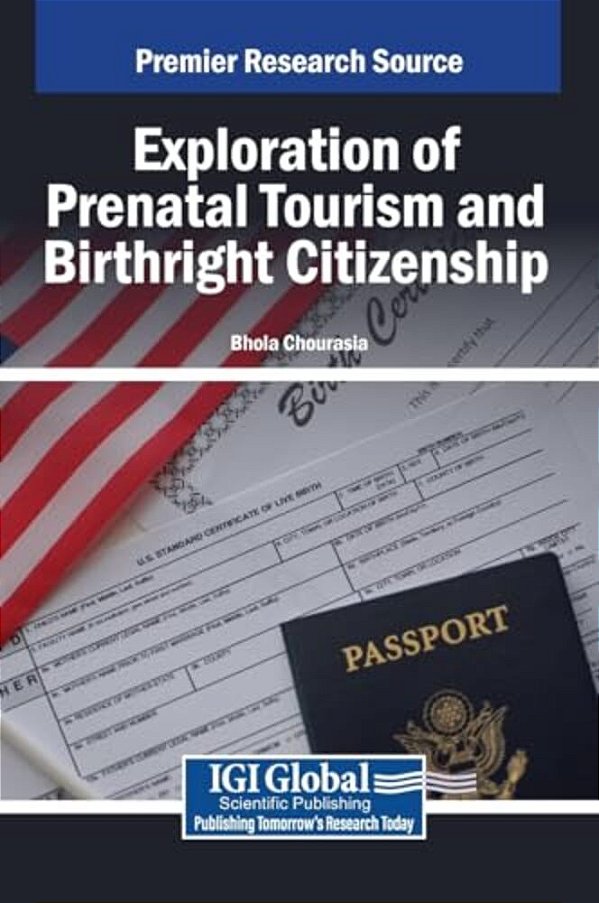 Exploration Of Prenatal Tourism And Birthright Citizenship-..
