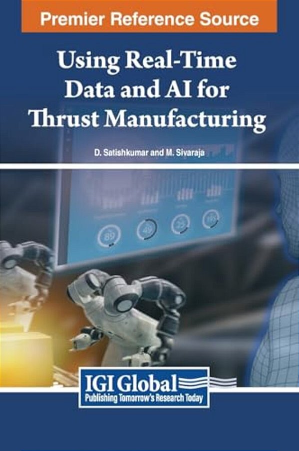 Using Real-Time Data And Ai For Thrust Manufacturing-..