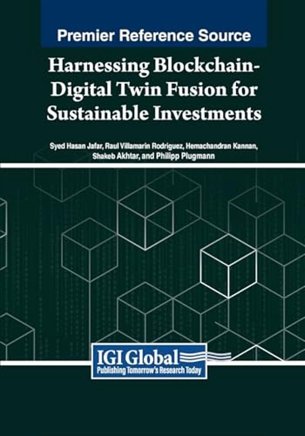 Harnessing Blockchain-Digital Twin Fusion For Sustainable Investments-..