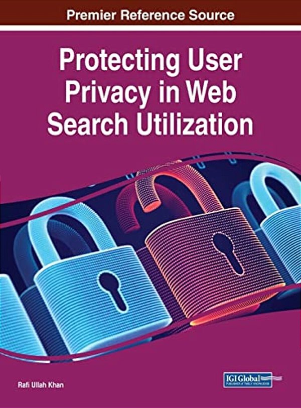 Protecting User Privacy In Web Search Utilization-..