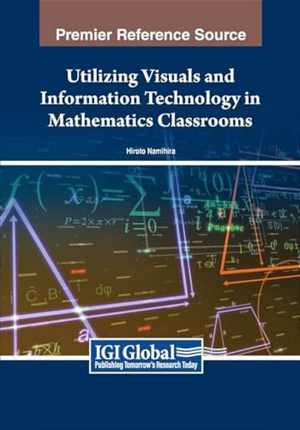 Utilizing Visuals And Information Technology In Mathematics Classrooms-..