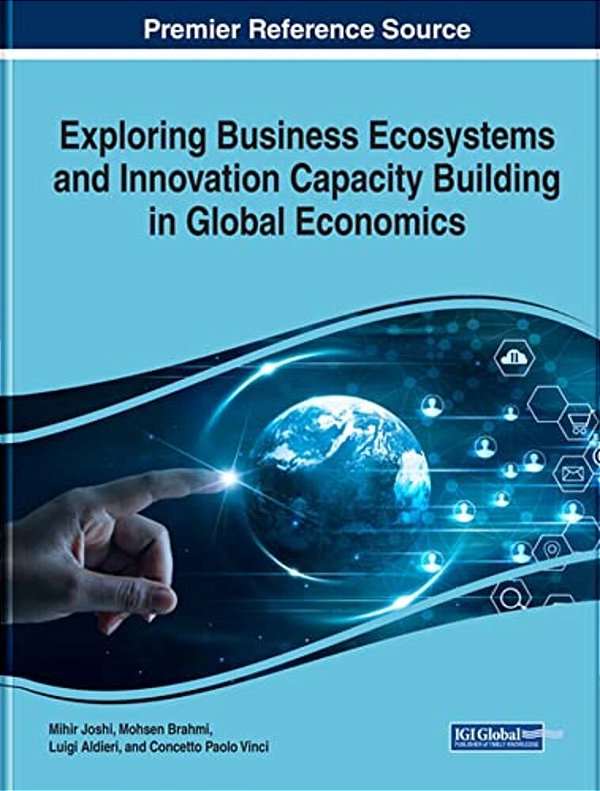 Exploring Business Ecosystems And Innovation Capacity Building In Global Economics-..