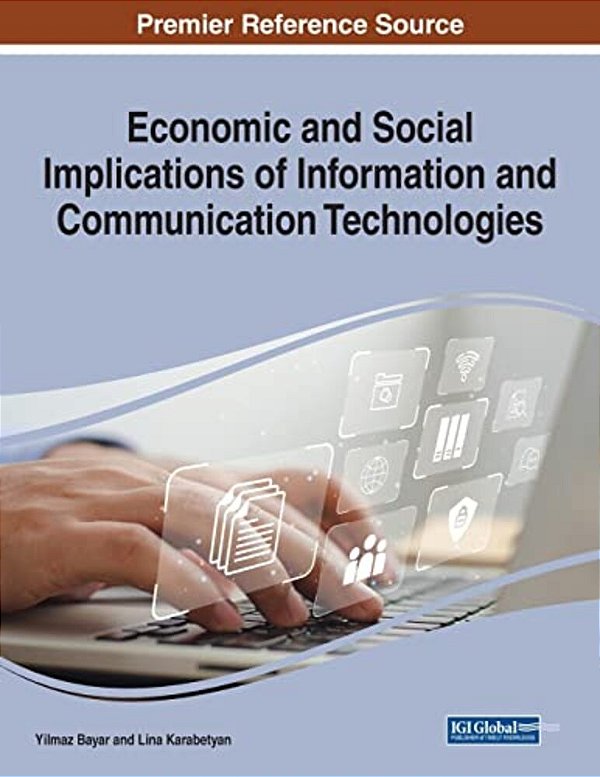 Economic And Social Implications Of Information And Communication Technologies-..