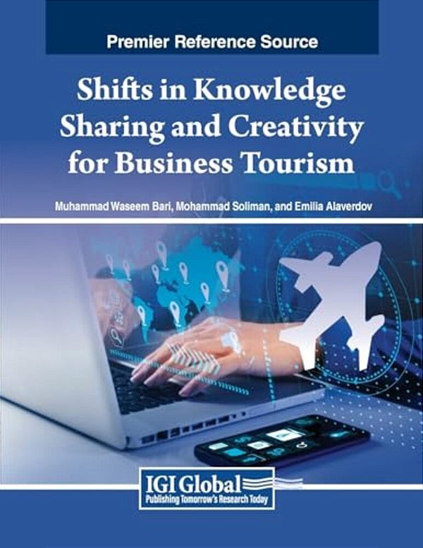 Shifts In Knowledge Sharing And Creativity For Business Tourism-..