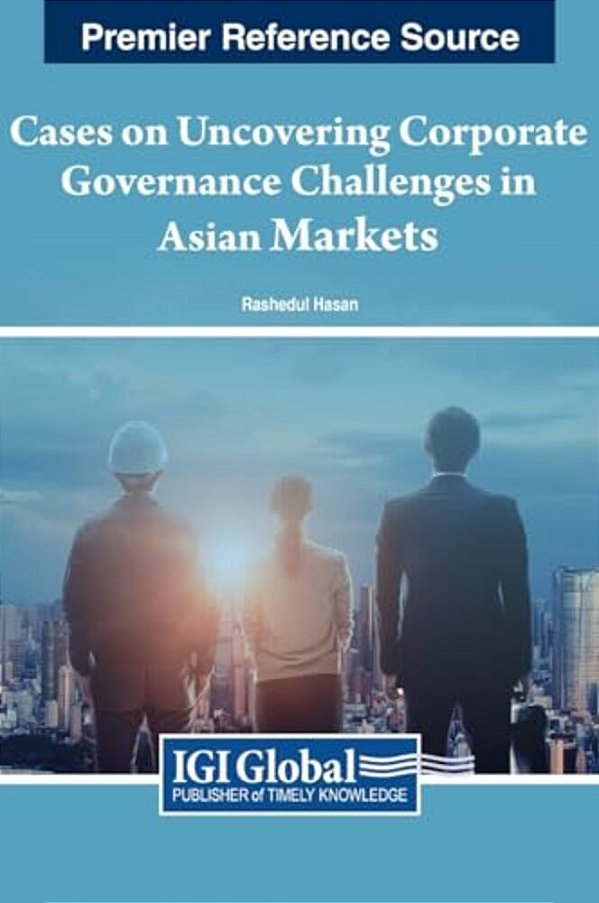 Cases On Uncovering Corporate Governance Challenges In Asian Markets-..