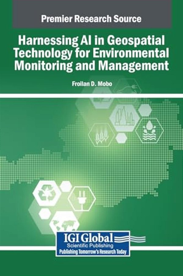 Harnessing Ai In Geospatial Technology For Environmental Monitoring And Management-..